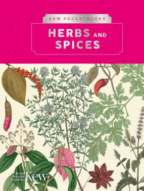 Kew Pocketbooks: Herbs and Spices