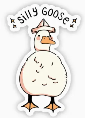 Silly Goose Sticker