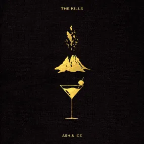 The Kills ~ Ash & Ice